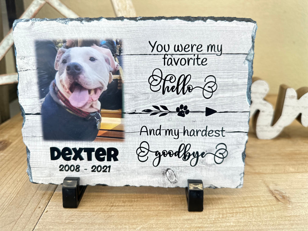 Indoor Pet memorial plaque with photo, You were my favorite hello Petloss gift