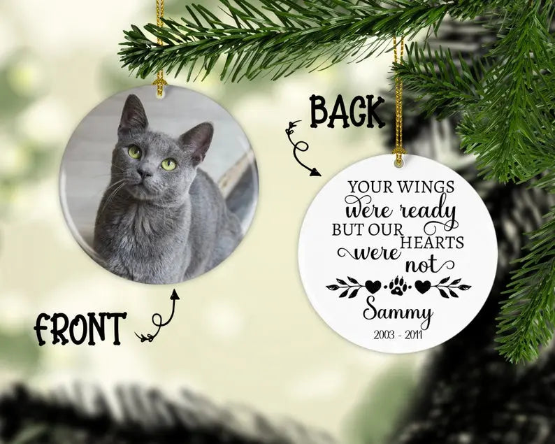 Personalized Cat Memorial Ornament   Your Wings Were Ready But Our Hearts were Not  Personalized Picture Keepsake Ornaments