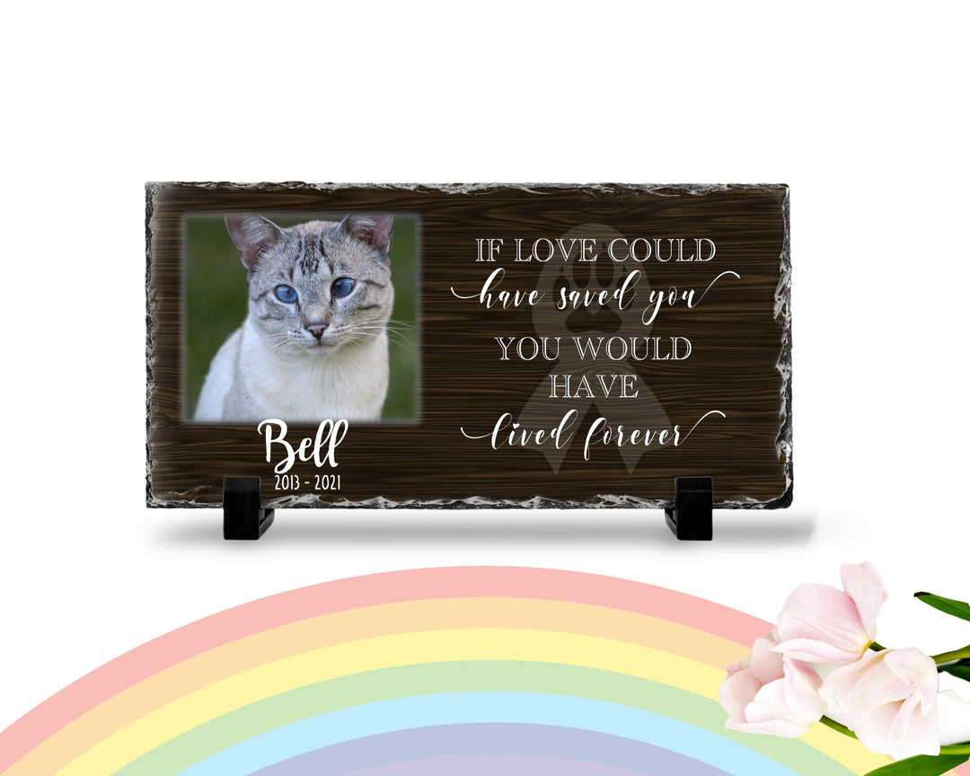 Personalized Cat Memorial Plaque   If love alone could have kept you here  Personalized Picture Keepsake Memorial Slates