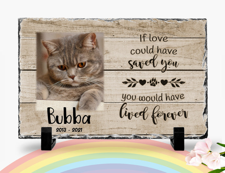 Personalized Cat Memorial Plaque   If love alone could have kept you here  Personalized Picture Keepsake Memorial Slates