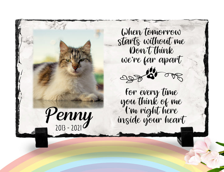 Personalized Cat Memorial Plaque   When tomorrow starts without me   Personalized Keepsake Memorial Slates
