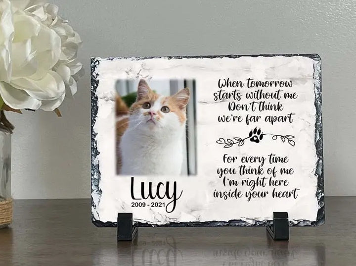Personalized Cat Memorial Plaque   When tomorrow starts without me   Personalized Keepsake Memorial Slates
