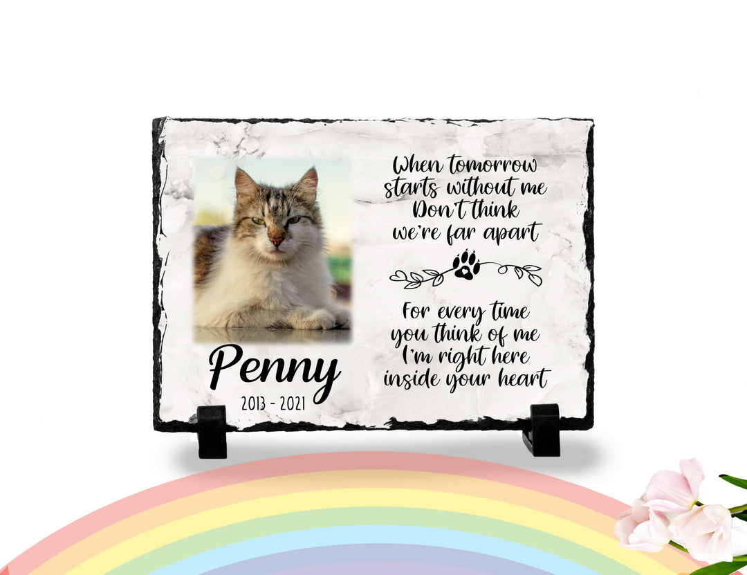 Personalized Cat Memorial Plaque   When tomorrow starts without me   Personalized Keepsake Memorial Slates