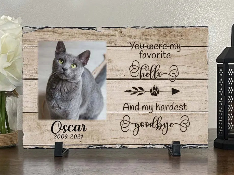 Personalized Cat Memorial Plaque You Were My Favorite Hello and My Hardest Goodbye Personalized Keepsake Memorial Slates