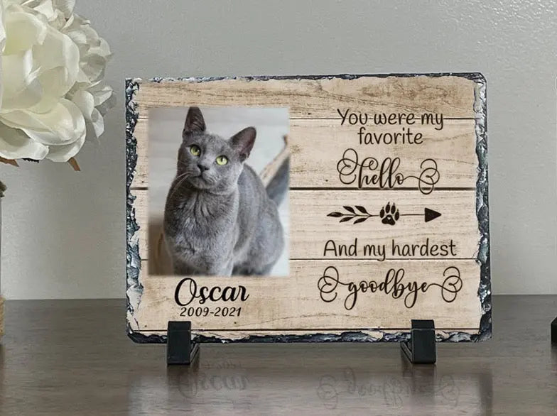 Personalized Cat Memorial Plaque You Were My Favorite Hello and My Hardest Goodbye Personalized Keepsake Memorial Slates