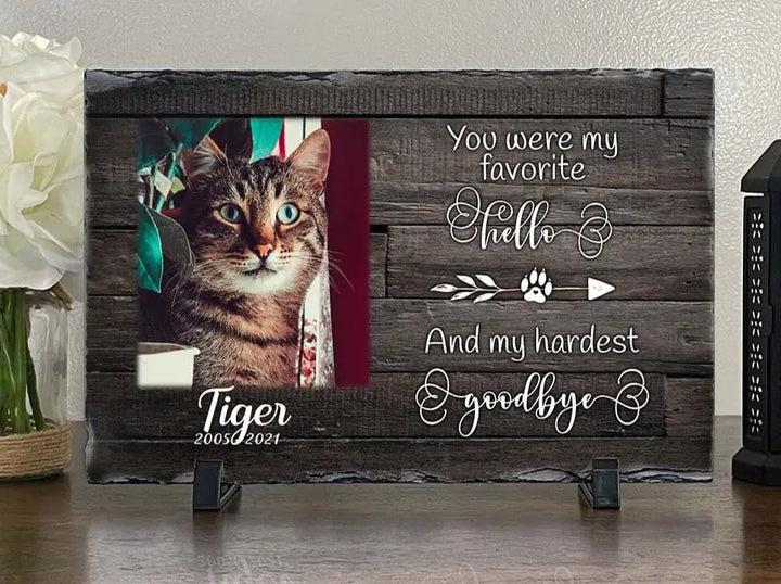 Personalized Cat Memorial Plaque You Were My Favorite Hello and My Hardest Goodbye Personalized Keepsake Memorial Slates