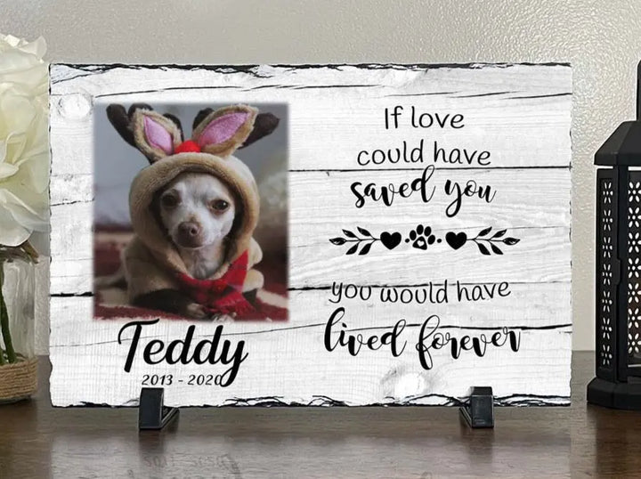 Personalized Dog Memorial   If love alone could have kept you here  Personalized Picture Keepsake Memorial Slates