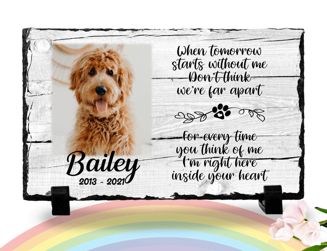 Personalized Dog Memorial   When Tomorrow Starts without me  Personalized Picture Keepsake Memorial Slates