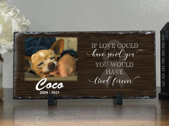 Personalized Dog Memorial Plaque   If love alone could have kept you here  Personalized Picture Keepsake Memorial Slates