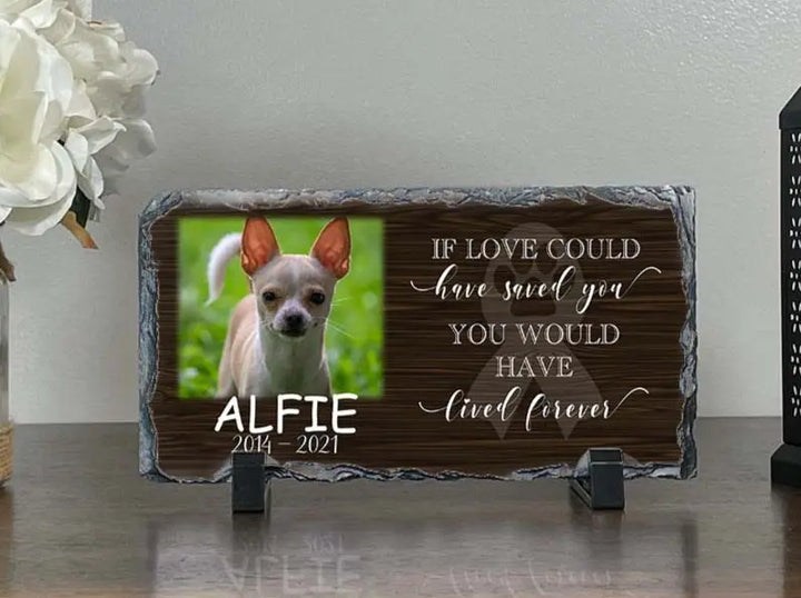 Personalized Dog Memorial Plaque   If love alone could have kept you here  Personalized Picture Keepsake Memorial Slates