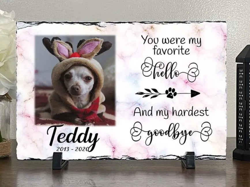 Personalized Dog Memorial Plaque   You Were My Favorite Hello and My Hardest Goodbye  Personalized Picture Keepsake Memorial Slates