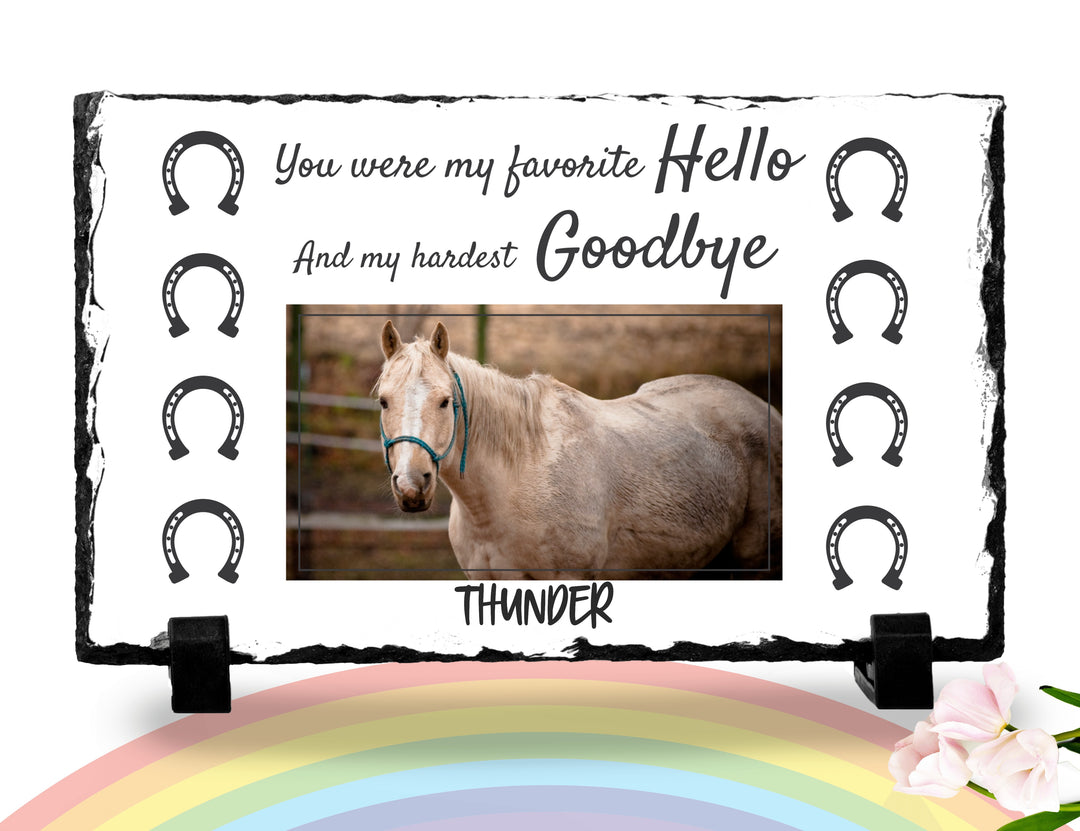 Personalized Horse Memorial Plaque   You were my favorite Hello and my hardest Goodbye    Personalized Keepsake Memorial Slates