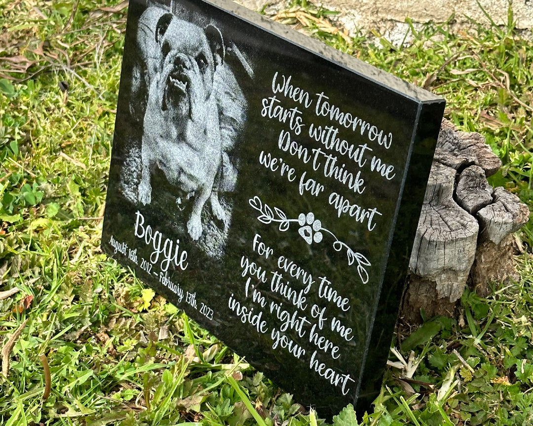 Outdoor Personalized Dog Memorial Plaque When Tomorrow Starts Without Me Don't Think Were Far apart Personalized Outdoor Plaque